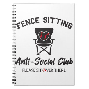 Funny Fence Sitting Anti Social Club Baseball Soft Notebook