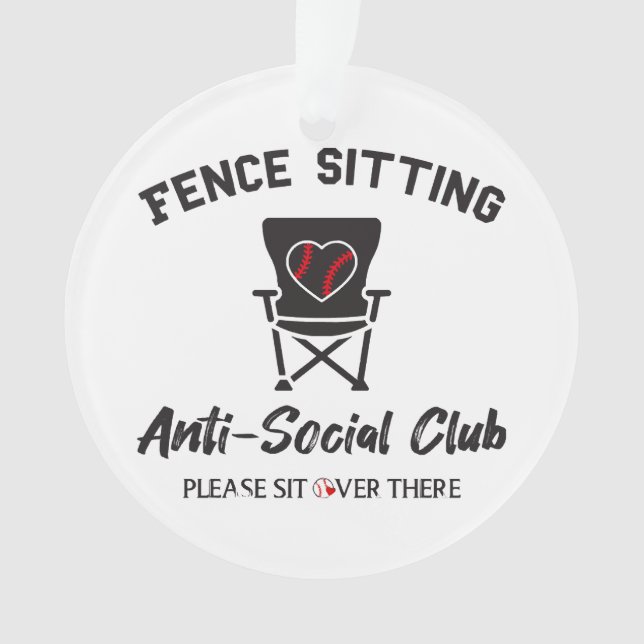 Funny Fence Sitting Anti Social Club Baseball Soft Ornament (Front)