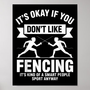 Funny Fencing Art For Men Women Kids Fencer Fencin Poster