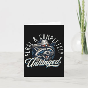 Funny Feral And Completely Unhinged Cowboy Racoon Card