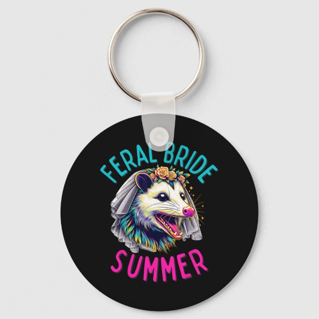 Funny Feral Bride Summer Cute Possum Bride To Be O Key Ring (Front)
