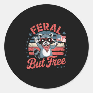 Funny Feral But Free Patriotic Racoon Usa 4th Of Classic Round Sticker