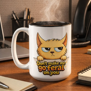 Funny Feral Cat Sassy Chaos Coffee Mug