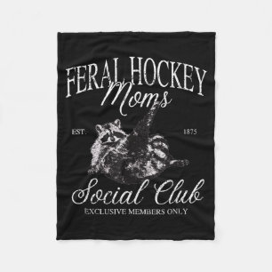 Funny feral hockey moms social club raccoon meme fleece blanket