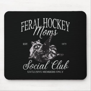 Funny feral hockey moms social club raccoon memeFu Mouse Pad