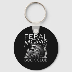 Funny feral moms book club key ring