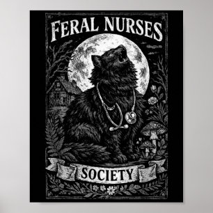Funny Feral Nurses Society Black Cat Stethoscope Poster