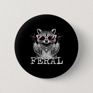 Funny feral racoon feral girl summer racoon 6 cm round badge
