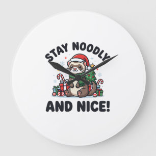 Funny Ferret Christmas Stay Noodly And Nice Large Clock