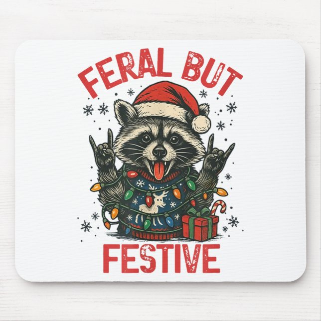 Funny Festive But Feral Santa Raccoon Lover Animal Mouse Pad (Front)