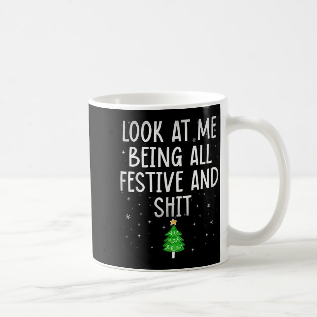 Funny Festive Christmas Shirt Holiday Humor For Me Coffee Mug (Right)