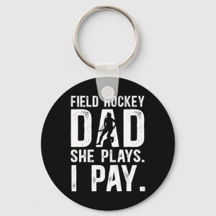 Funny Field Hockey Dad Of A Field Hockey Player Fa Key Ring