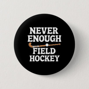 Funny Field Hockey Lover Men Women Boys Girls Fiel 6 Cm Round Badge
