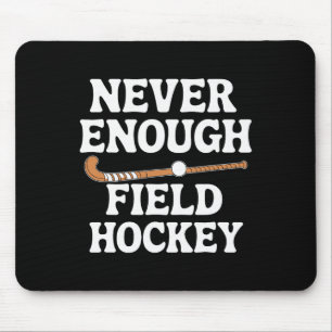 Funny Field Hockey Lover Men Women Boys Girls Fiel Mouse Pad