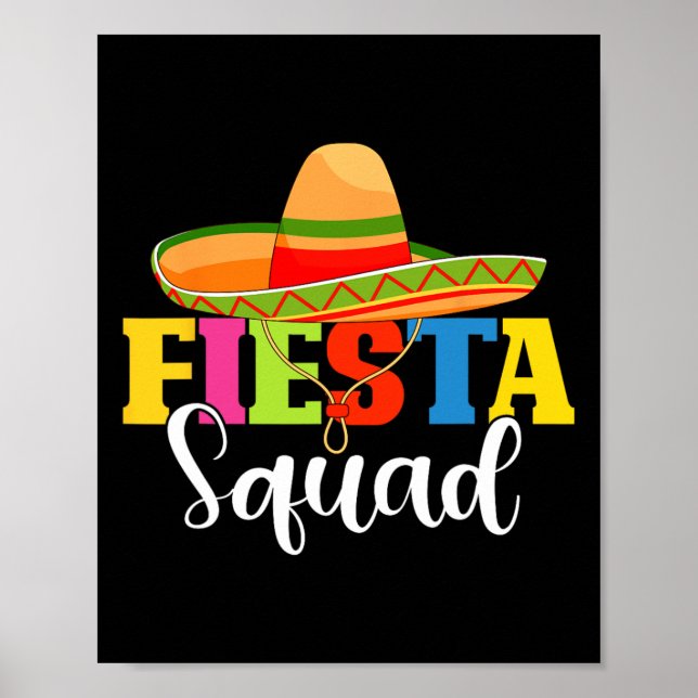 Funny Fiesta Squad Cinco De Mayo Mexican Party Cin Poster (Front)