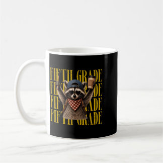 Funny Fifth 5th Grade Teacher Fvibesl Racoon Back Coffee Mug