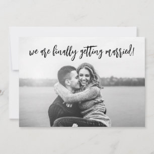 Funny Finally Getting Married Wedding Save The Date