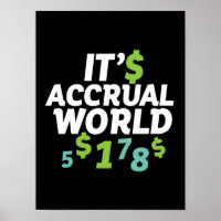 Funny Finance Accountant Office It's Accrual World