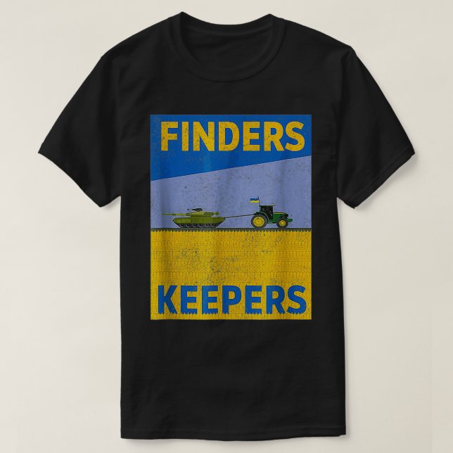 Funny Finders Keepers Ukraine Flag Power Support U T-Shirt (Design Front)