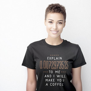 Funny Fine Structure Constant Coffee T-Shirt