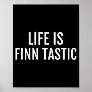 Funny Finnish Finland Quote Shirt _ Lie Is Finn Ta Poster