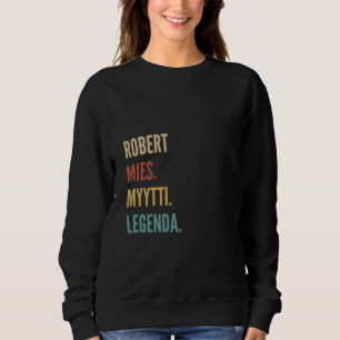Funny Finnish First Name Design - Robert Sweatshirt