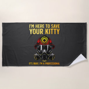 Funny Firefighter For Fireman Beach Towel
