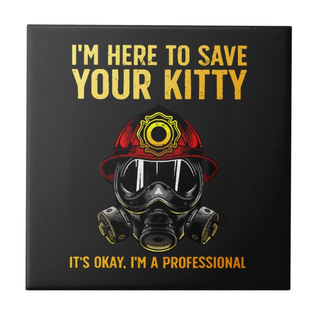 Funny Firefighter For Fireman Ceramic Tile (Front)