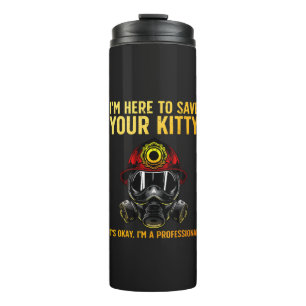 Funny Firefighter For Fireman Thermal Tumbler