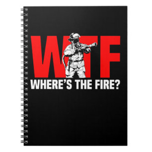 Funny Firefighter Humour Fire Rescue Joke Notebook