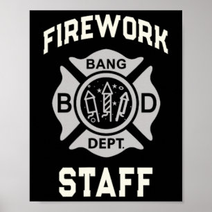 Funny Firework Staff 4th Of July Team Safety Direc Poster