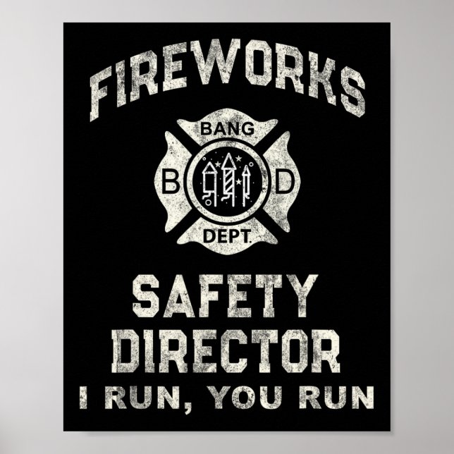 Funny Fireworks Safety Director Boom Squad Firefig Poster (Front)