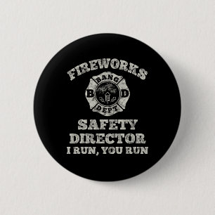 Funny Fireworks Safety Director Firefighter Americ 6 Cm Round Badge