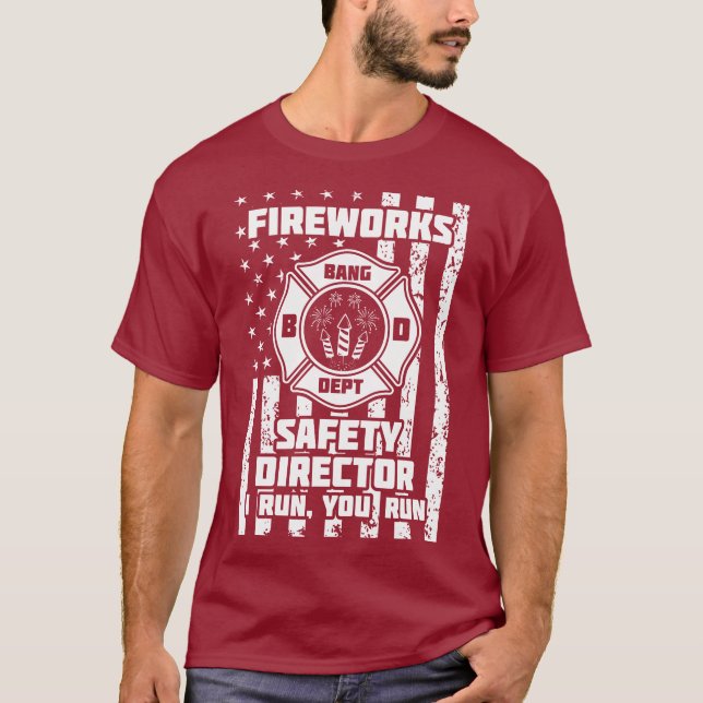 Funny Fireworks Safety Director Firefighter Americ T-Shirt (Front)