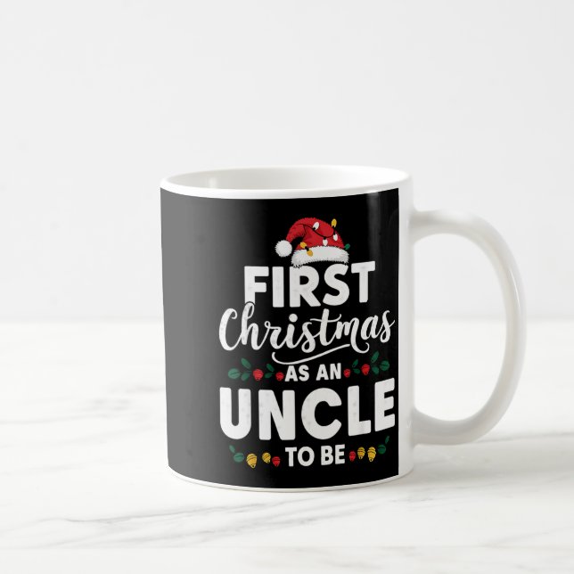 Funny First Christmas As An Uncle To Be New Uncle  Coffee Mug (Right)