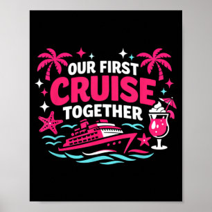 Funny First Cruise Together Ship Humour Graphic Ma Poster