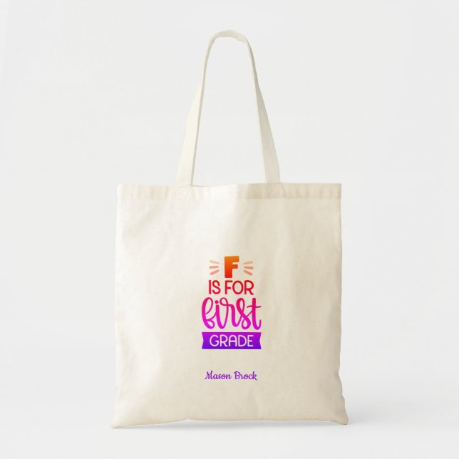 Funny First Grade Back to School Customised Gift Tote Bag (Front)