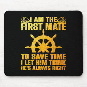 Funny First Mate For Men Women Pontoon Boat Captai Mouse Pad