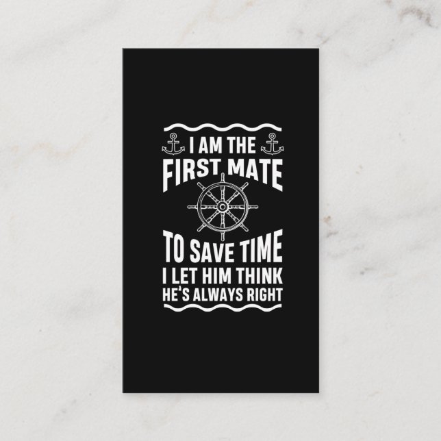 Funny First Mate Quote Nautic Sailing Humour Business Card (Front)