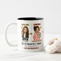 Funny First Mother’s Day Gift, Before After Baby