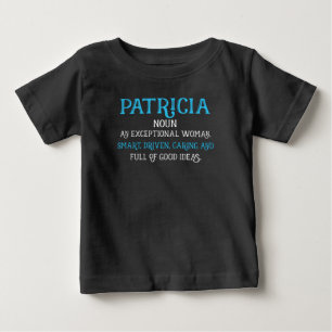 Funny First Name Gift for Patricia Definition Gift Baby T-Shirt