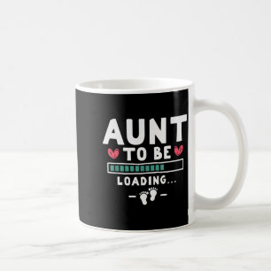 Funny First Time Pregnancy Announcement - Aunt To  Coffee Mug