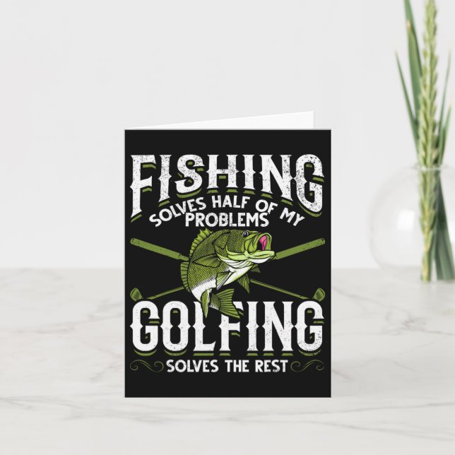 Funny Fish Golf Fishing Solves Half Of My Problems Card (Front)