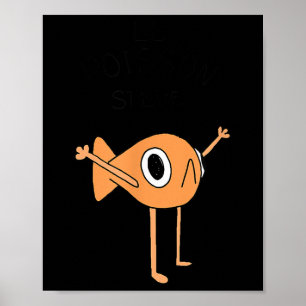 Funny Fish Le Poisson Steve For Kids Women Men Poster