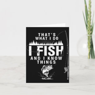 Funny fish quote that's what do fish and know card