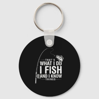 Funny fish quote that's what do fish and know key ring