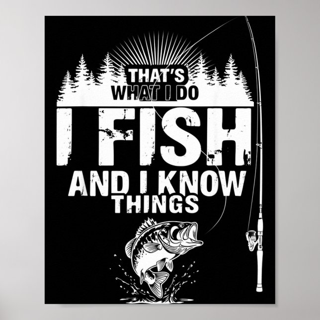 Funny fish quote that's what do fish and know poster (Front)