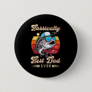 Funny Fisherman Best Dad Ever B Fishing Fathers Da 6 Cm Round Badge