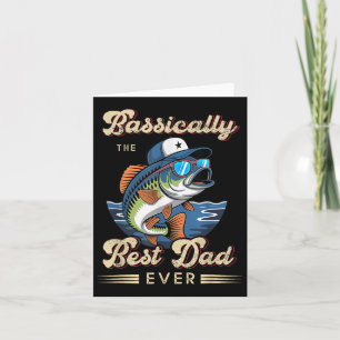 Funny Fisherman Best Dad Ever B Fishing Fathers Da Card