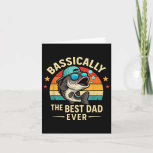 Funny Fisherman Best Dad Ever B Fishing Fathers Da Card